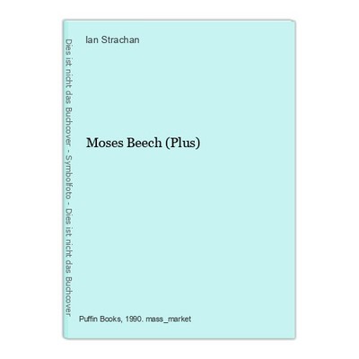 Moses Beech (Plus) Strachan, Ian: