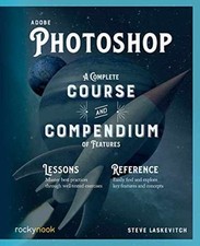 Adobe Photoshop: A Complete - Paperback, by Laskevitch Stephen - Very Good x