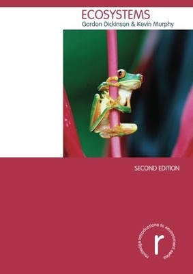 Ecosystems (Routledge Introductions to Environment: Environmenta