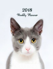 2018 WEEKLY PLANNER: 8.5" X 11" 2018-2019 DOG CAT MONTHLY By Dog And Cat Weekly