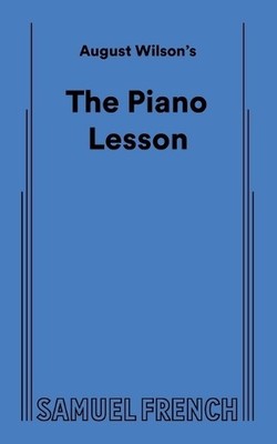 August Wilson's The Piano Lesson, Wilson, August