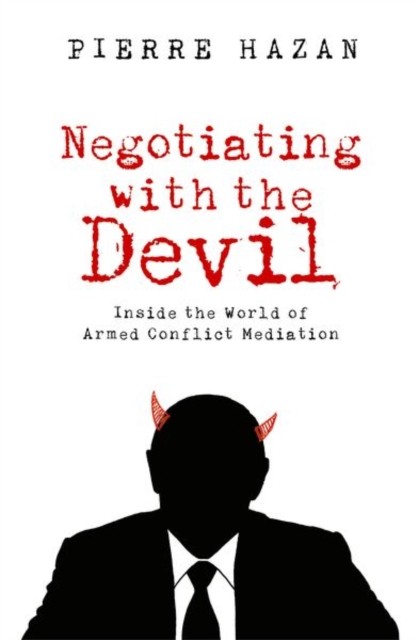 Negotiating with the Devil: Inside the World of Armed Conflict Mediation by Pie - Image 3