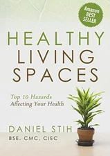 Healthy Living Spaces: Top 10 Hazard..., Stih, Daniel P