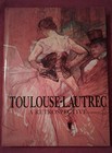 Toulouse-Lautrec: A Retrospective
