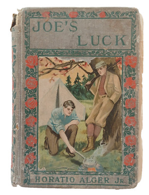 Joe's Luck or Always Wide Awake Horatio Alger Vintage Hurst & Company hardcover