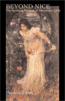 Beyond Nice by Davis, Patricia H.