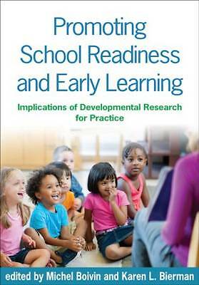 Promoting School Readiness and Early Learning: Implications of Developmental...