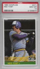 1984 DONRUSS # 271 NED YOST (LOW POP) MILWAUKEE BREWERS (RARE) PSA 10 GEM-MINT