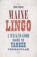 Maine Lingo | A Wicked-Good Guide To Yankee Vernacular | John Gould | Buch