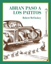 Abran paso a los patitos by Robert McCloskey (Spanish) Paperback Book