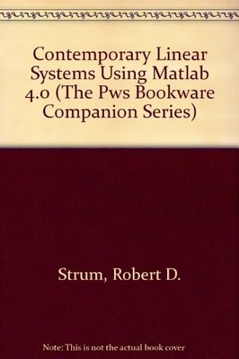 Contemporary Linear Systems Using Matlab 4.0 (The Pws Bookware C
