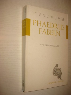 Phaedrus Fabeln: Lateinisch / Deutsch. Mit 23 Holzschnitten.