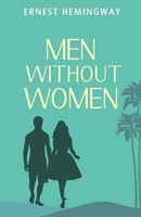 Men Without Women Ernest Hemingway Taschenbuch Kartoniert / Broschiert Englisch