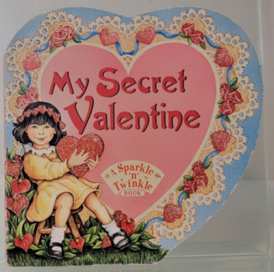 MY SECRET VALENTINE (SPARKLE 'N' TWINKLE BOOKS) Jane Gerver 1997/Good  SHIP FREE