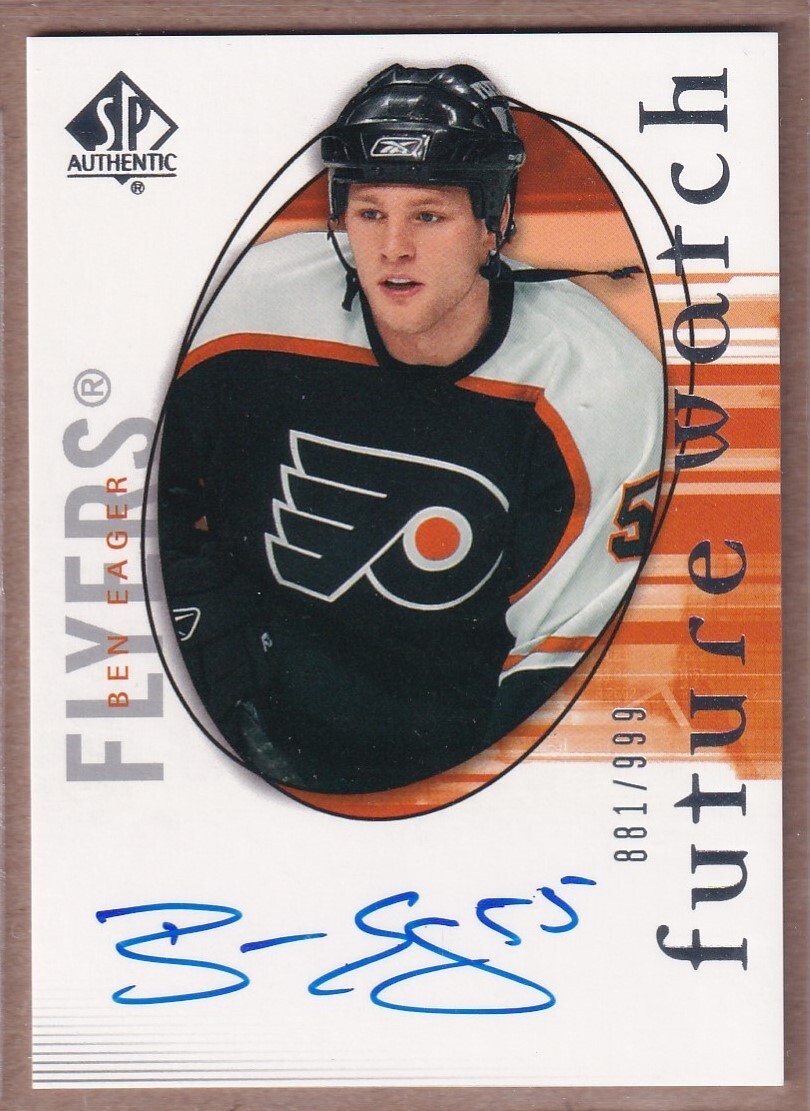 2005-06 SP Authentic Future Watch #215 Ben Eager RC AUTO /999 - FLYERS