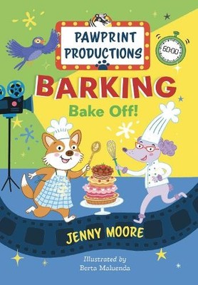 Jenny Moore Barking Bake Off! (Paperback) Pawprint Productions
