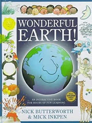 Wonderful Earth Hardcover Nick, Inkpen, Mick Butterworth