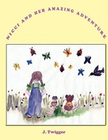 Nicci And Her Amazing Adventure | J. Twigger | Taschenbuch | Englisch | 2008