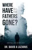 David Lazarus | Where Have All The Fathers Gone? | Taschenbuch | Englisch (2021)