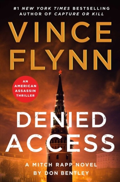 Denied Access by Don Bentley (Hardback Book)