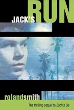 Jack's Run (Zach's Lie, 2) - Hardcover, by Smith Roland - Good b