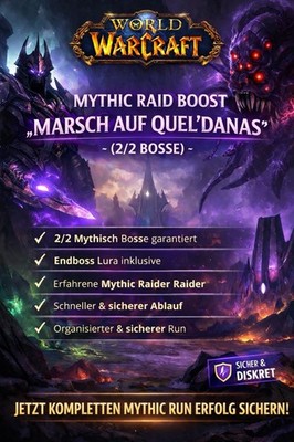 WoW Midnight Retail Mytisch Raidboost Marsch auf Quel Danas Full Clear 2/2
