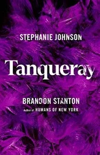 Tanqueray - Hardcover, by Stanton Brandon; Johnson Stephanie - Good b