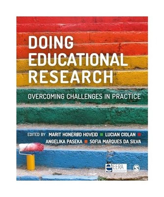 Doing Educational Research: Overcoming Challenges In Practice: Overcoming Challe