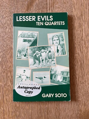 Lesser Evils - Ten Quartets - Gary Soto  - 1988  PB Autographed