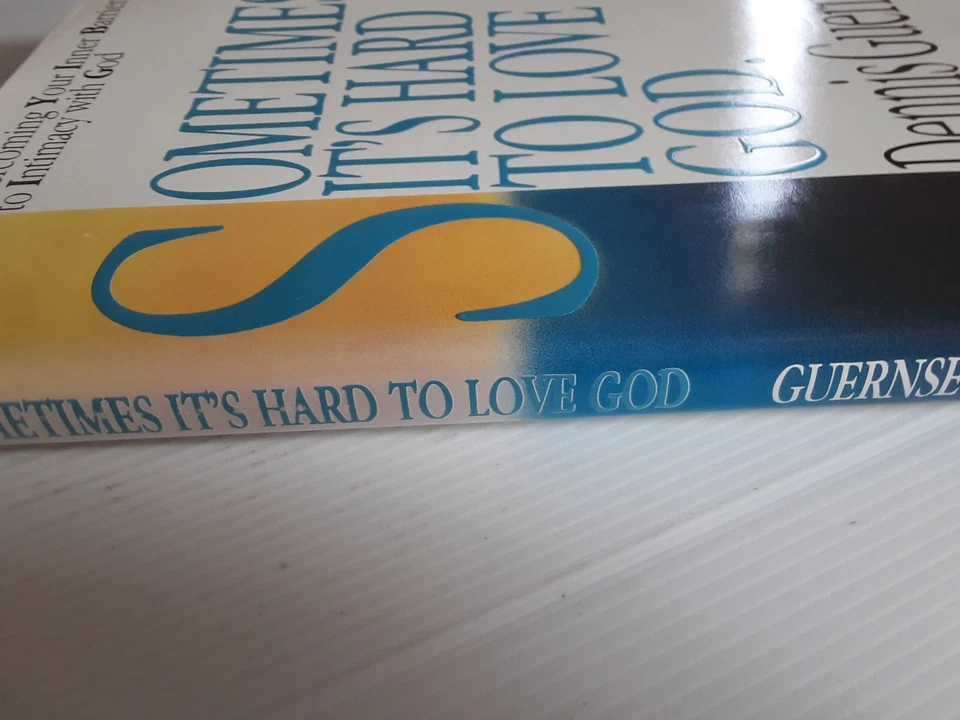 Sometimes It's Hard To Love God by Guernsey Dennis  Hard Cover Religious Book - Image 2 of 4