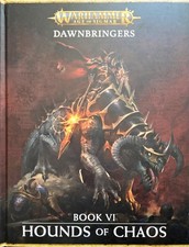 Warhammer Age of Sigmar Dawnbringers Book VI Hounds of Chaos RPG Game Gaming