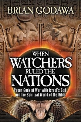 Brian Godawa When Watchers Ruled the Nations (Taschenbuch)