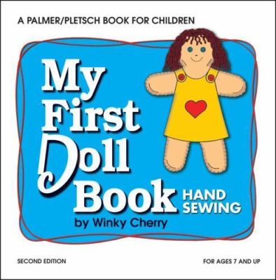 My First Doll Book Kit: Hand Sewing [With Poster and Straight Pins/Needle/Pin...