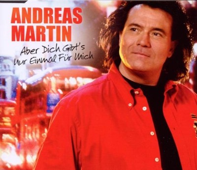Andreas Martin - Aber Dich Gibt's Nur Einmal Für Mich | CD