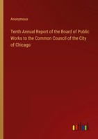 Anonymous | Tenth Annual Report Of The Board Of Public Works To The Common...