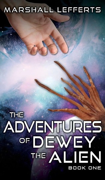 Marshall Lefferts | The Adventures Of Dewey The Alien | Buch | Englisch (2020)-image