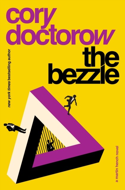The Bezzle by Cory Doctorow (Paperback Book)