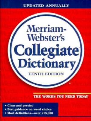 Merriam-Websters Collegiate Dictionary - Hardcover By Webster - ACCEPTABLE