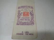 VINTAGE 16 1/2" X 7 1/2"  B & K OAT MEAL BRACKMAN-KER MILLING CO FEED CLOTH SACK