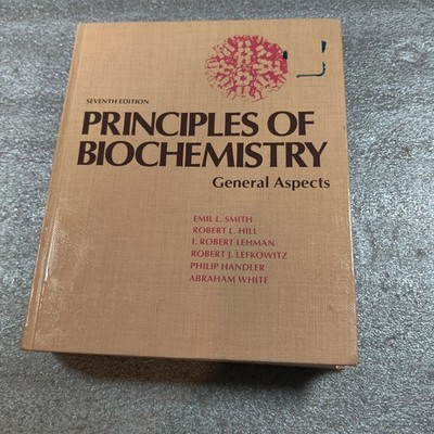 Principles of Biochemistry General Aspects 7th Ed Hardcover Smith McGraw-Hill