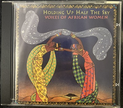  Holding Up Half the Sky  Voices of African Women (1997 CD Shanachie 64073)