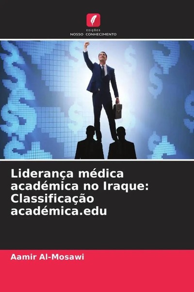 Aamir Al-Mosawi | LiderançA MéDica AcadéMica No Iraque: ClassificaçãO...-image