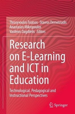 Research on E-Learning and ICT in Education Thrasyvoulos Tsiatsos
