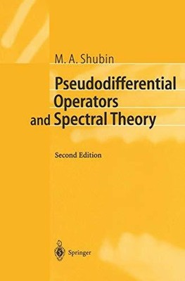 Pseudodifferential Operators and Spectral Theory (Springer Series Buch Springer