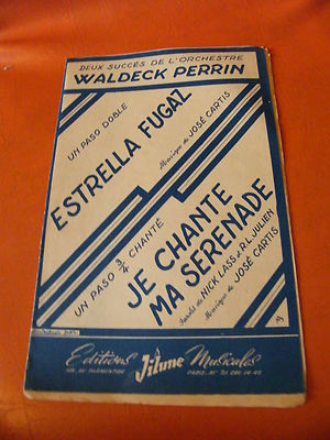 Partition Estrella Fugaz José Cartis Je Chante Ma Sérénade Nick Lass Julien