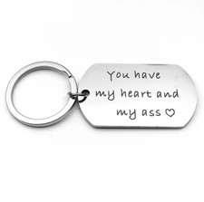 You Have My Heart And My Ass Keychain Couples Love
