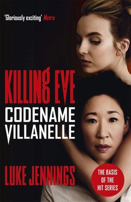 Killing Eve: Codename Villanelle | Luke Jennings | Englisch | Taschenbuch | 2018