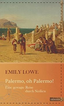 Palermo, oh Palermo!: Eine gewagte Reise durch Sizi... | Buch | Zustand sehr gut