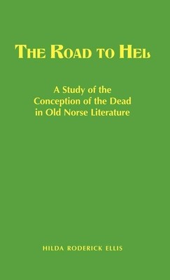 The Road to Hel by Hilda Roderick Ellis Davidson