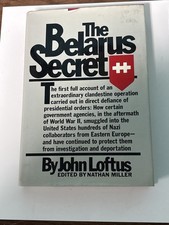 The Belarus Secret by John Loftus 1st Ediition